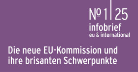 Infobrief 1|25 | Ey: Brisante Schwerpunkte der neuen EU-Kommission