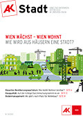 Viermal im Jahr nehmen wir ein kommunales Thema aus Sicht der ArbeitnehmerInnen unter die Lupe. © AK, Wien Viermal im Jahr nehmen wir ein kommunales Thema aus Sicht der ArbeitnehmerInnen unter die Lupe. © AK, Wien