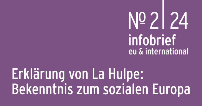 Infobrief 2_2024 | Bruckner: Erkl&auml;rung von La Hulpe &ndash; Bekenntnis zum sozialen Europa
