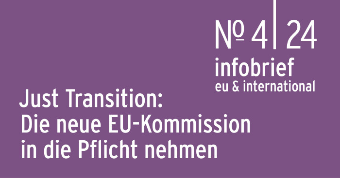 Ak Infobrief 4|24: Wegerer: Just Transition – Die neue EK in die Pflicht nehmen