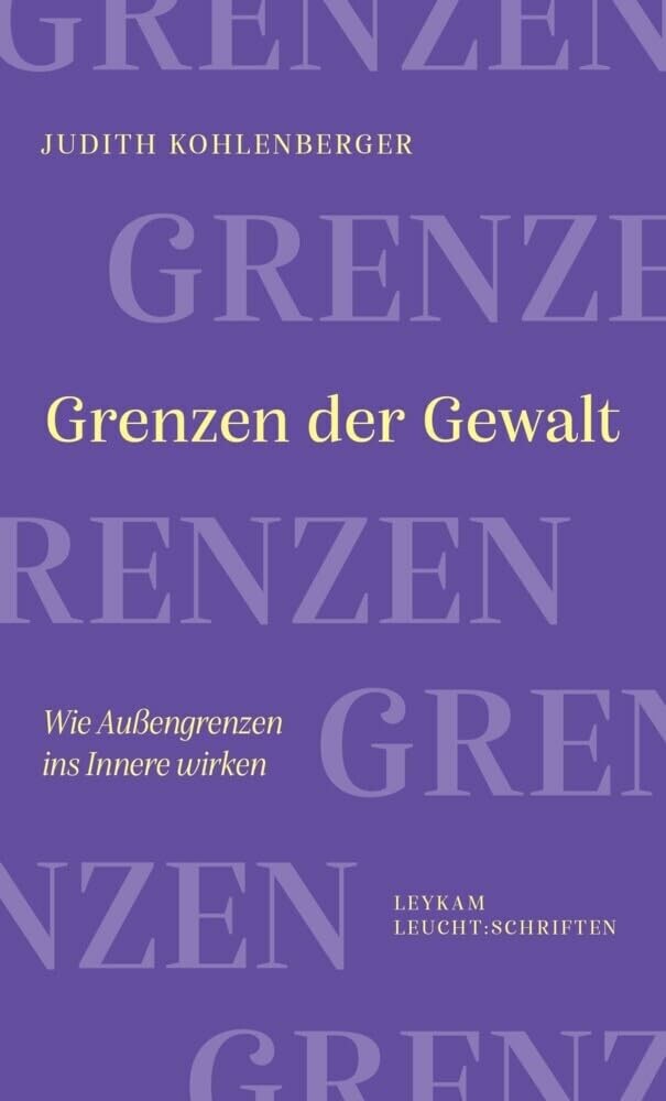 Kohlenberger &ndash; Grenzen der Gewalt