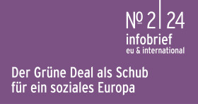 Infobrief 2_2024 | Anderl: Grüner Deal als Schub für ein soziales Europa 