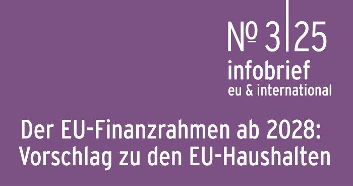 AK Infobrief 3|25: Frank Ey: Der EU-Finanzrahmen ab 2028