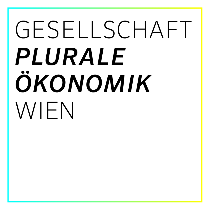 © Gesellschaft Plurale Ökonomik Wien Gesellschaft Plurale Ökonomik Wien © Gesellschaft Plurale Ökonomik Wien