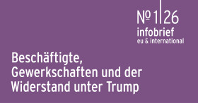Infobrief 1|26 | Brogan: Besch&auml;ftigte,  Gewerkschaften und der Widerstand unter Trump